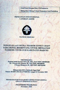 PENGELOLAAN MITRA TOURISM SUPPLY CHAIN PADA HOTEL BERBINTANG UNTUK MENGATASI PANDEMI COVID-19 DI KABUPATEN BADUNG