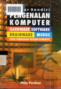 BELAJAR SENDIRI PENGENALAN KOMPUTER