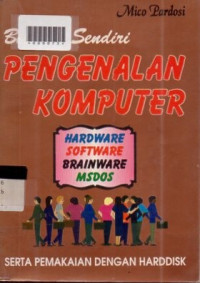 BELAJAR SENDIRI PENGENALAN KOMPUTER
