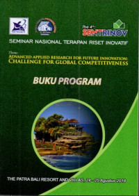 SEMINAR NASIONAL TERAPAN RISET INOVATIF ;Theme ADVANCED APPLIED RESEARCH FOR FUTURE INNOVATION: CHALLENGE FOR GLOBAL COMPETITIVENESS