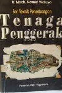 SERI TEKNIK TENAGA PENGGERAK