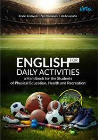 ENGLISH FOR DAILY ACTIVITIES A HANDBOOK FOR THE STUDENTS OF PHYSICAL EDUCATION, HEALTH AND RECREATION