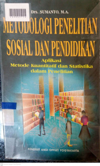 METODOLOGI PENELITIAN SOSIAL DAN PENDIDIKAN