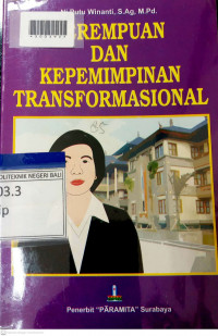 PEREMPUAN DAN KEPEMIMPINAN TRANSFORMASIONAL