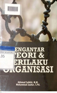PENGANTAR TEORI DAN PERILAKU ORGANISASI