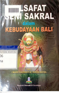 FILSAFAT SENI SAKRAL DALAM KEBUDAYAAN BALI