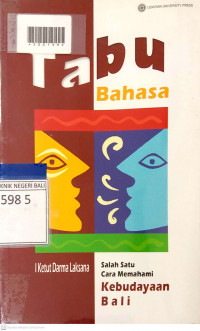 TABU BAHASA : Salah Satu Cara Memahami Kebudayaan Bali
