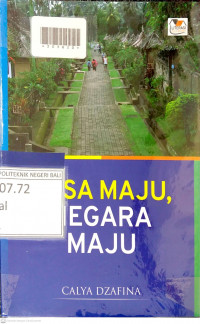 DESA MAJU, NEGARA MAJU