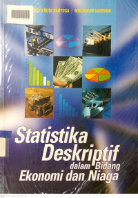 STATISTIKA DESKRIPTIF DALAM BIDANG EKONOMI DAN NIAGA