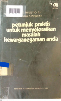 PETUNJUK PRAKTIS UNTUK MENYELESAIKAN MASALAH KEWARGANEGARAAN ANDA