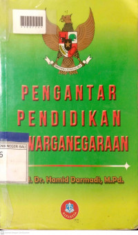 PENGANTAR PENDIDIKAN KEWARGANEGARAAN