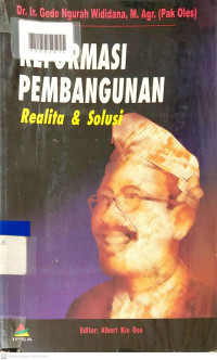 REFORMASI PEMBANGUNAN : Realita & Solusi