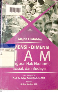 DIMENSI-DIMENSI HAM : Mengurai hak Ekonomi, Sosial, dan Budaya