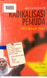 RADIKALISASI PEMUDA : PRD Melawan Tirani