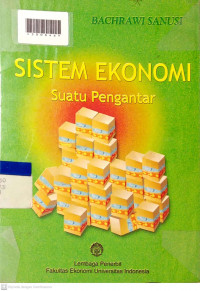 SISTEM EKONOMI SUATU PENGANTAR