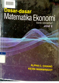 DASAR-DASAR MATEMATIKA EKONOMI Jilid 2