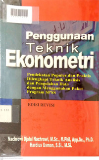 PENGGUNAAN TEKNIK EKONOMETRI