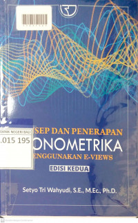 KONSEP DAN PENERAPAN EKONOMETRIKA : Menggunakan E-Views