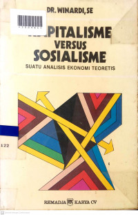 KAPITALISME VERSUS SOSIALISME : Suatu Analisis Ekonomi Teoretis