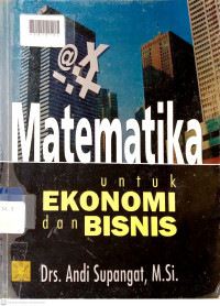 MATEMATIKA UNTUK EKONOMI DAN BISNIS