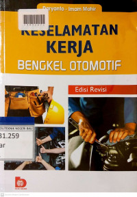 KESELAMATAN KERJA : Bengkel Otomotif