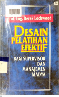 DESAIN PELATIHAN EFEKTIF BAGI SUPERVISOR DAN MANAJEMEN MADYA