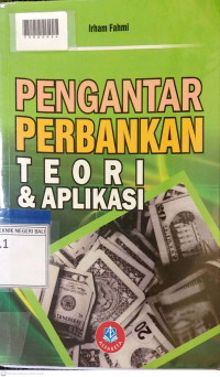 PENGANTAR PERBANKAN TEORI DAN APLIKASI