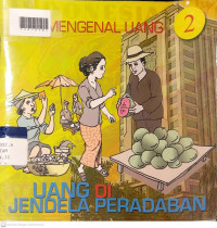 UANG DI JENDELA PERADABAN