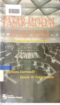 PASAR MODAL DI INDONESIA : Pendekatan Tanya Jawab