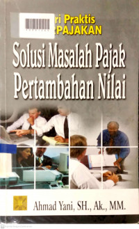 SOLUSI MASALAH PAJAK PERTAMBAHAN NILAI