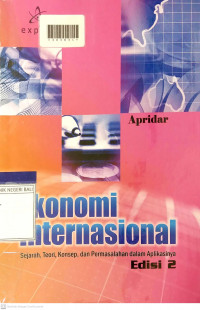 EKONOMI INTERNASIONAL : Sejarah, Teori, Konsep, dan Permasalahan Dalam Aplikasinya