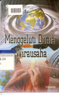 MENGGELUTI DUNIA WIRAUSAHA