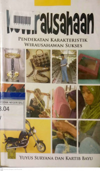 KEWIRAUSAHAAN : Pendekatan Karakteristik Wirausahaan Sukses