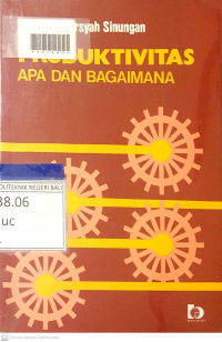 PRODUKTIVITAS APA DAN BAGAIMANA
