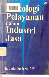 PSIKOLOGI PELAYANAN DALAM INDUSTRI JASA