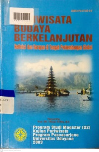 PARIWISATA BUDAYA BERKELANJUTAN : Refleksi dan Harapan di Tengah Perkembangan Global