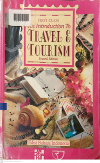 FIRST CLASS AN INTRODUCTION TO TRAVEL & TOURISM