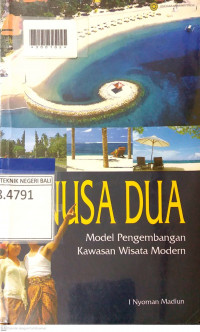 NUSA DUA : MODEL PENGEMBANGAN KAWASAN WISATA MODERN