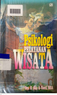 PSIKOLOGI PELAYANAN WISATA