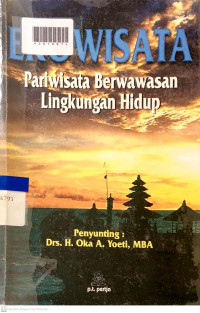 EKOWISATA : Pariwisata Berwawasan Lingkungan Hidup
