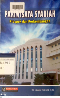 PARIWISATA SYARIAH : Prospek Dan Perkembangan