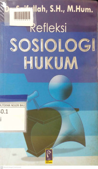 REFLEKSI SOSIOLOGI HUKUM