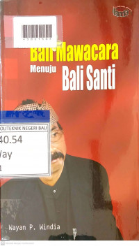 DARI BALI MAWACARA MENUJU BALI SANTI