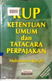 KUP : Ketentuan Umum dan Tatacara Perpajakan