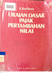 URAIAN DASAR PAJAK PERTAMBAHAN NILAI