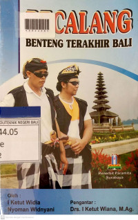 PECALANG : Benteng Terakhir Bali