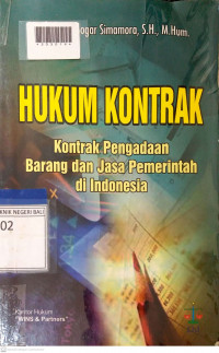 HUKUM KONTRAK : Kontrak Pengadaan Barang dan Jasa Pemerintah di Indonesia