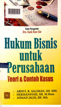 HUKUM BISNIS UNTUK PERUSAHAAN : Teori & Contoh