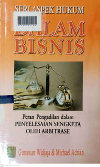 PERAN PENGADILAN DALAM PENYELESAIAN SENGKETA OLEH ARBITRASE