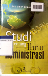 STUDI TENTANG ILMU ADMINISTRASI